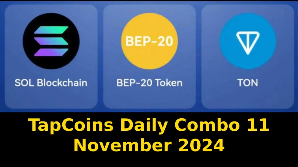 TapCoins Daily Combo 11 November 2024